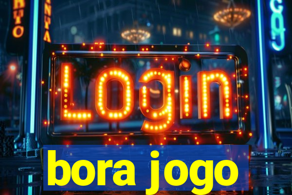 bora jogo